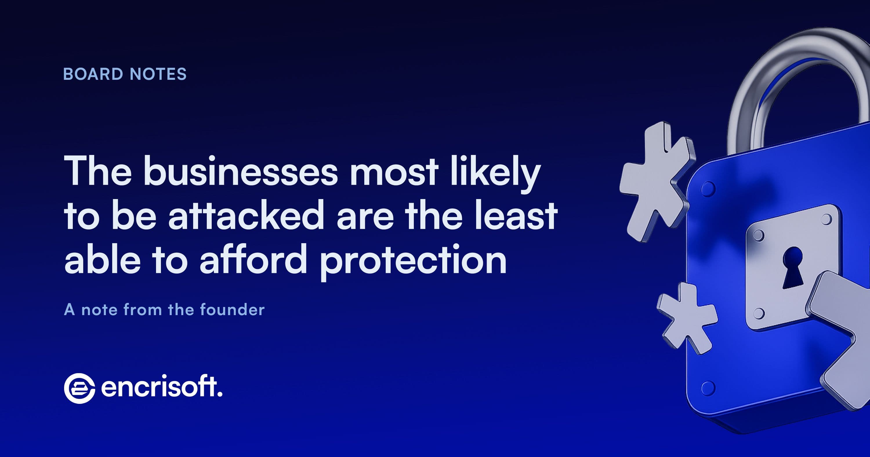 The businesses most likely to be attacked are the least able to afford protection